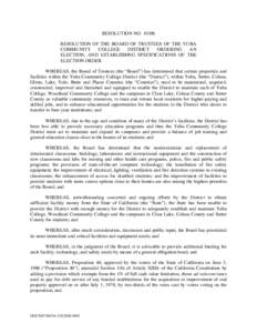 RESOLUTION NO[removed]RESOLUTION OF THE BOARD OF TRUSTEES OF THE YUBA COMMUNITY COLLEGE DISTRICT ORDERING