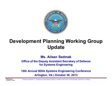 Microsoft PowerPoint - 2013_10_30_NDIA-SEC-Sedmak-Development-Planning-Approved.pptx