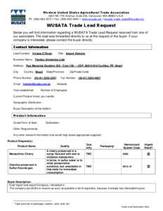 Western United States Agricultural Trade Association 4601 NE 77th Avenue, Suite 240, Vancouver, WA[removed]U.S.A. Ph: ([removed]  Fax: ([removed]  www.wusata.org  [removed] WUSATA Trade