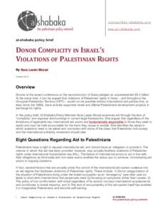 Gaza War / Gaza / Hamas / Gaza Strip / Israeli settlement / Palestinian National Authority / United Nations Fact Finding Mission on the Gaza Conflict / International Law and the Gaza War / Palestinian territories / Palestinian nationalism / Asia