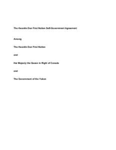 The Kwanlin Dun First Nation Self-Government Agreement  Among The Kwanlin Dun First Nation