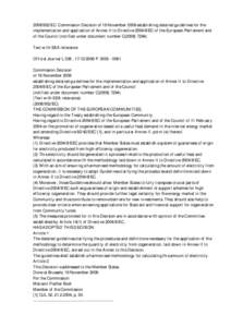 EC: Commission Decision of 19 November 2008 establishing detailed guidelines for the implementation and application of Annex II to DirectiveEC of the European Parliament and of the Council (notified unde