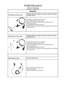 ONSETHEADSETS [removed] Telephone: [removed]Headsets FBI Headset w/ Black Tube