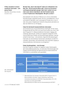 37 Mio. Investition in wissenschaftliche Information – eine grosse Vision! Nadja Böller, Deborah Kyburz, Koordinationsstelle e-lib.ch Mit dem Titel „Start in die Zukunft“ haben wir im Newsletter vom März (Nr. 110