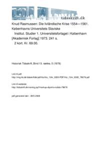 Knud Rasmussen: Die livländische Krise 1554—1561. Københavns Universitets Slaviske Institut. Studier 1. Universitetsforlaget i København
