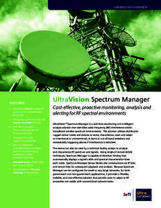 CAPABILITIES OVERVIEW  FEATURES •	 Covers the entire broadband 	 	 spectrum for comprehensive 	 	protection