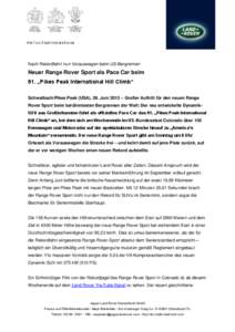 Nach Rekordfahrt nun Vorauswagen beim US-Bergrennen  Neuer Range Rover Sport als Pace Car beim 91. „Pikes Peak International Hill Climb“ Schwalbach/Pikes Peak (USA), 28. Juni 2013 – Großer Auftritt für den neuen 