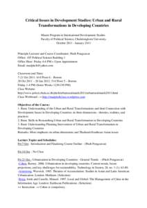 Critical Issues in Development Studies: Urban and Rural Transformations in Developing Countries Master Program in International Development Studies Faculty of Political Science, Chulalongkorn University OctoberJa