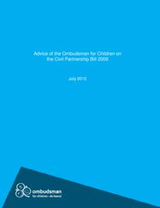 Civil Partnership Act / Civil union / Gay and Lesbian Equality Network / United Kingdom / Law / Civil Partnership and Certain Rights and Obligations of Cohabitants Act / LGBT rights in Queensland / Family law / Civil partnership in the United Kingdom / Domestic partnership