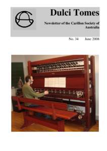 Dulci Tomes Newsletter of the Carillon Society of Australia No. 34  June 2008