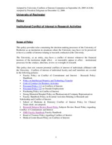 Adopted by University Conflicts of Interest Committee on September 26, [removed]Adopted by President Seligman on December 12, 2006 University of Rochester Policy Institutional Conflict of Interest in Research Activi