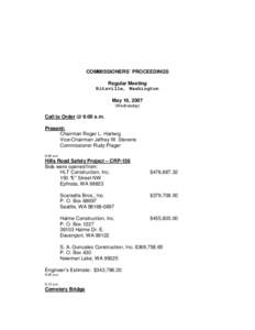 COMMISSIONERS’ PROCEEDINGS Regular Meeting Ritzville, Washington May 16, 2007 (Wednesday)