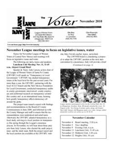 November[removed]November League meetings to focus on legislative issues, water Topics for November League of Women Voters of Central New Mexico unit meetings will focus on legislative issues and water.