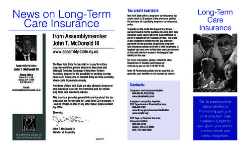 News on Long-Term Care Insurance from Assemblymember John T. McDonald III www.assembly.state.ny.us Assemblymember