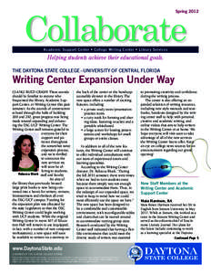 Collaborate  Spring 2012 Academic Support Center • College Writing Center • Library Services