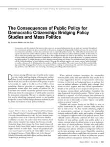 Articles  The Consequences of Public Policy for Democratic Citizenship The Consequences of Public Policy for Democratic Citizenship: Bridging Policy