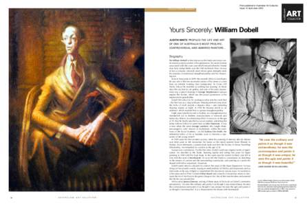 First published in Australian Art Collector, Issue 12 April-June 2000 COLLECTOR’S DOSSIER  Yours Sincerely: William Dobell