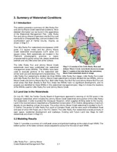 3. Summary of Watershed Conditions 3.1 Introduction This section presents a summary of Little Rocky Run and Johnny Moore Creek watershed conditions. More detailed information can be found in the appendices of the Watersh