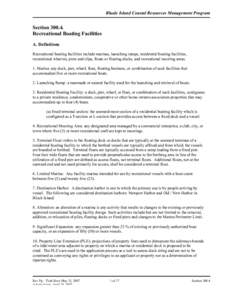 Rhode Island Coastal Resources Management Program  Section[removed]Recreational Boating Facilities A. Definitions Recreational boating facilities include marinas, launching ramps, residential boating facilities,