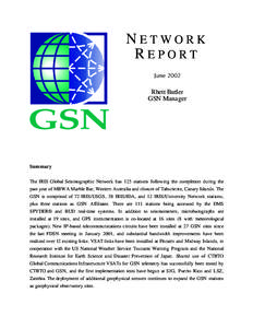 NETWORK REPORT June 2002 Rhett Butler GSN Manager