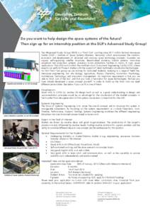 Do you want to help design the space systems of the future? Then sign up for an internship position at the DLR’s Advanced Study Group! Greenhouse Module as an ASG example  The Advanced Study Group (ASG) is a ‘Think T