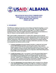 MILLENNIUM CHALLENGE CORPORATION THRESHOLD COUNTRY PROGRAM (TCP) FINAL REPORT FOR ALBANIA FEBRUARYOVERVIEW