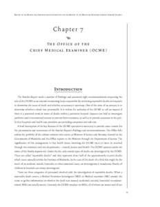 REPORT OF THE REVIEW AND IMPLEMENTATION COMMITTEE FOR THE REPORT OF THE MANITOBA PEDIATRIC CARDIAC SURGERY INQUEST  Chapter 7 a Th e O f f i c e o f t h e Chief Medical Examiner (OCME)