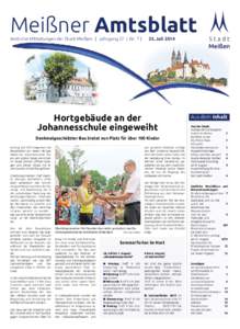 Meißner Amtsblatt Amtliche Mitteilungen der Stadt Meißen | Jahrgang 22 | Nr. 7 | 25. JuliHortgebäude an der