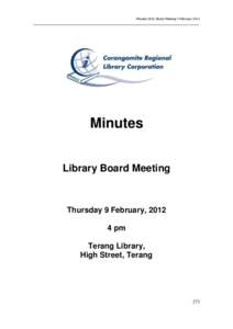 Minutes CRLC Board Meeting 9 FebruaryMinutes Library Board Meeting  Thursday 9 February, 2012