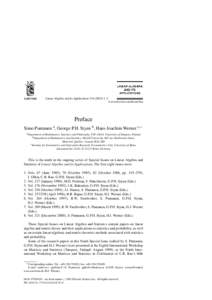 Linear Algebra and its Applications–2 www.elsevier.com/locate/laa Preface Simo Puntanen a , George P.H. Styan b , Hans Joachim Werner c,∗ a Department of Mathematics, Statistics and Philosophy, FIN-33014