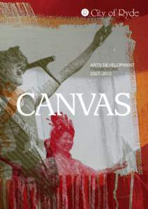 ARTS DEVELOPMENT FRAMEWORK 2007–2012 Canvas