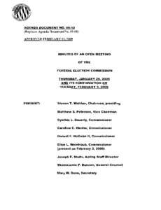 AGENDA DOCUMENT	 NO. 09·10  (Replaces Agenda Document No[removed]APPROVED FEBRUARY 12,2009  MINUTES OF AN OPEN MEETING