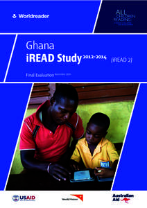 Ghana iREAD Study[removed]Final Evaluation November[removed]iREAD 2)