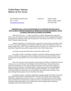 United States Attorney District of New Jersey FOR IMMEDIATE RELEASE Dec. 16, 2014 www.justice.gov/usao/nj