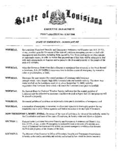 EXECUTIVE DEPARTMENT PROCLAMATION NO. 52 BJ 2008 STATE OFEMERGENCY - HURRICANE IKE WHEREAS,