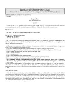 Document: Proposed Rule, Register Page Number: 27 IR 2074 Source: March 1, 2004, Indiana Register, Volume 27, Number 6 Disclaimer: This document was created from the files used to produce the official CD-ROM Indiana Regi