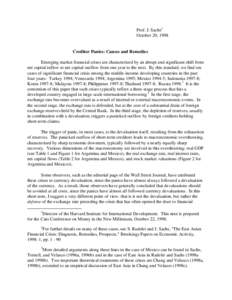 Prof. J. Sachs1 October 20, 1998 Creditor Panics: Causes and Remedies Emerging market financial crises are characterized by an abrupt and significant shift from net capital inflow to net capital outflow from one year to 