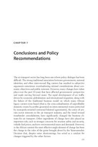 CHAPTER 7  Conclusions and Policy Recommendations  The air transport sector has long been one where policy dialogue has been