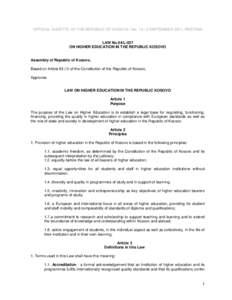 OFFICIAL GAZETTE OF THE REPUBLIC OF KOSOVA / No[removed]SEPTEMBER 2011, PRISTINA LAW No.04/L-037 ON HIGHER EDUCATION IN THE REPUBLIC KOSOVO