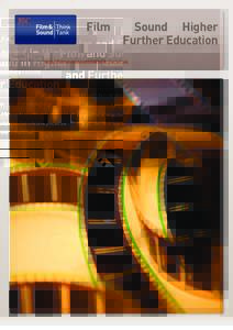 Film and Sound in Higher and Further Education A progress report with ten strategic recommendations View online at http://filmandsoundthinktank.jisc.ac.uk	  Paul Gerhardt and Peter B Kaufman