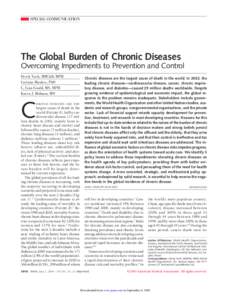 SPECIAL COMMUNICATION  The Global Burden of Chronic Diseases Overcoming Impediments to Prevention and Control Derek Yach, MBChB, MPH Corinna Hawkes, PhD