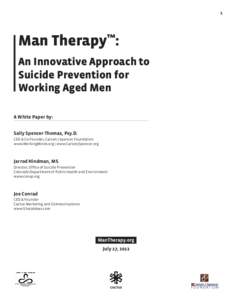 1  Man Therapy™: An Innovative Approach to Suicide Prevention for Working Aged Men