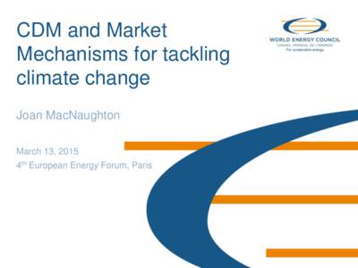 Environment / Carbon finance / Sustainability / Emissions trading / Green Climate Fund / Clean Development Mechanism / Carbon sequestration in terrestrial ecosystems / Climate change policy / United Nations Framework Convention on Climate Change / Climate change