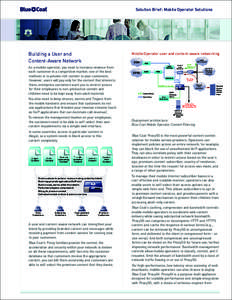 Solution Brief: Mobile Operator Solutions  Building a User and Content-Aware Network  Mobile Operator user and content-aware networking