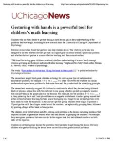 Gesturing with hands is a powerful tool for children’s math learning  http://news.uchicago.edu/print/article[removed]gesturing-han... Gesturing with hands is a powerful tool for children’s math learning