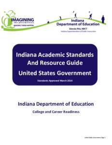 Indiana Academic Standards And Resource Guide United States Government Standards Approved March[removed]Indiana Department of Education
