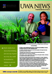 UWA NEWS 17 November 2008 Volume 27 Number 18 Tea study gets green