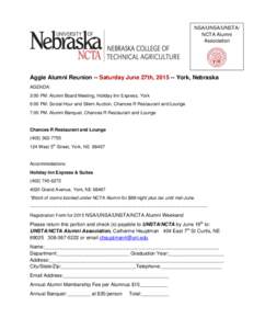 NSA/UNSA/UNSTA/ NCTA Alumni Association Aggie Alumni Reunion -- Saturday June 27th, York, Nebraska AGENDA: