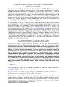 Contrato de suscripción de internet de alta velocidad con dishNET Wireline para servicios residenciales Este Contrato de suscripción de internet de alta velocidad con dishNET Wireline para servicios residenciales, junt