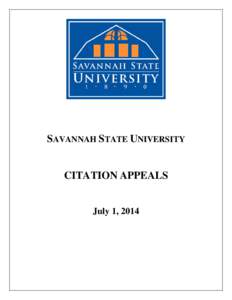 SAVANNAH STATE UNIVERSITY  CITATION APPEALS July 1, 2014